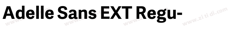 Adelle Sans EXT Regu字体转换 Adelle Sans EXT Regu字体转换